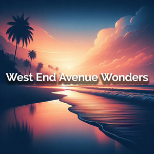 West End Avenue Wonders