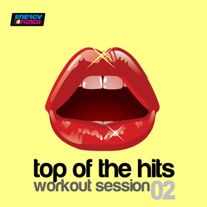 TOP OF THE HITS WORKOUT SESSION 02