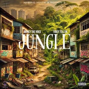 Jungle (feat. Quincy The Voice) [Explicit]