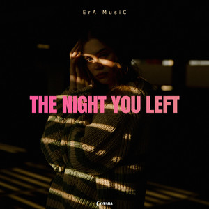 The Night Left You