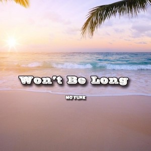 Won’t Be Long (V0n7m0u5 Reggae Remix)