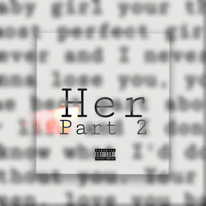 Her, Pt. 2 (Explicit)