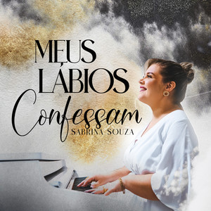 Meus Lábios Confessam