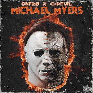 MICHEAL MEYERS (Explicit)