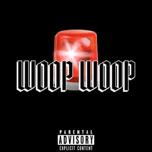 Woop Woop (Explicit)