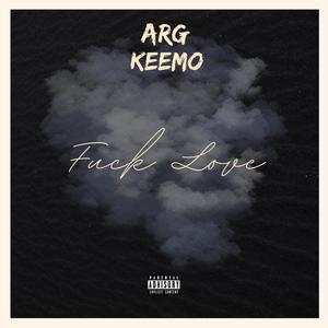 F**k Love (Explicit)