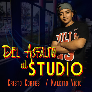 Maldito Vicio (Del Asfalto Al Studio)