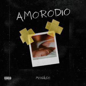 Amorodio (Explicit)