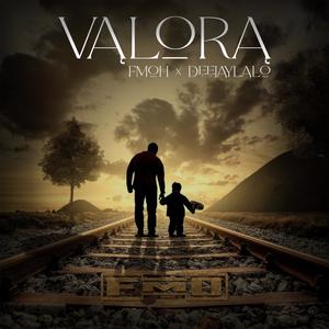 Valora (feat. Deejay Lalo)