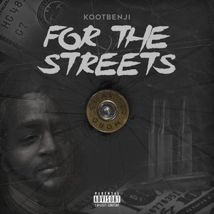 For the Streets (Explicit)