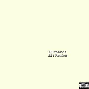 25 reasons (Explicit)