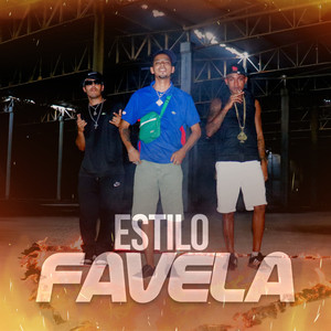 Estilo Favela (Explicit)