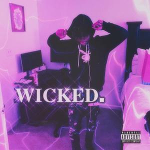 Wicked (Explicit)