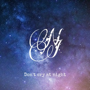 Don't cry at night