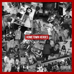 Hometown Heroes (Explicit)