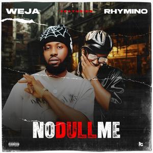 No Dull Me (feat. Rhymino)