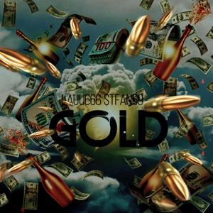Gold (feat. $tefan69) (Explicit)