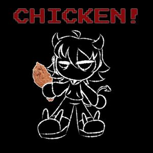 CHICKEN! (Explicit)