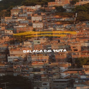 Salada de Puta (Explicit)