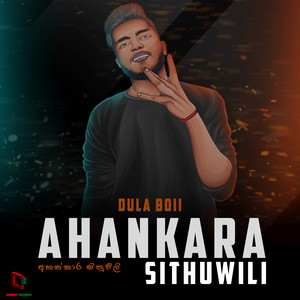 Ahankara Sithuwili (Explicit)