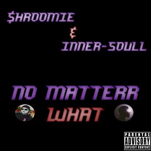 No Matter What (Explicit)