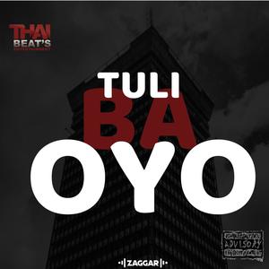Tuli Ba Oyo (ThaiBeats) (feat. Thai Beats, Ndindi Lanez, Izzy & Sean) [Explicit]