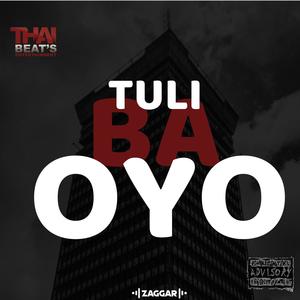 Tuli Ba Oyo (ThaiBeats) (feat. Thai Beats, Ndindi Lanez, Izzy & Sean) (Explicit)