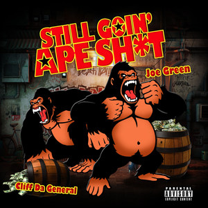 Still Goin' Ape **** (Explicit)