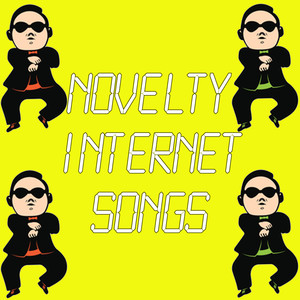 Novelty Internet Songs