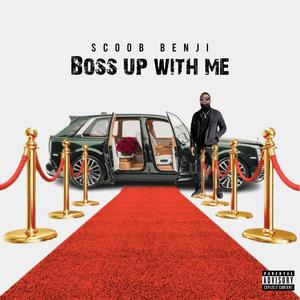 Boss Up With Me (Explicit)