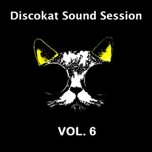 Discokat Sound Session Vol. 6