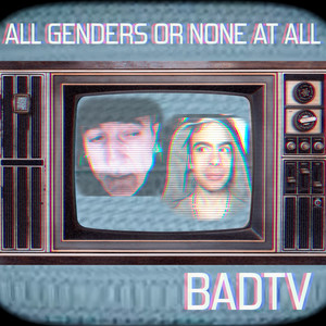 All Genders or None at All