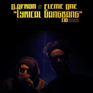 Lyrical Gangbang (feat. D.Afron) (Explicit)