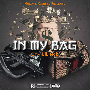 In My Bag (Explicit)