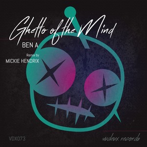 Ghetto of The Mind (Mickie Hendrix Remix)