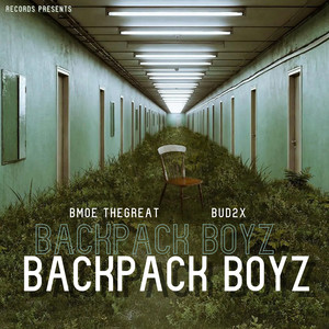 BackPack Boyz (Explicit)