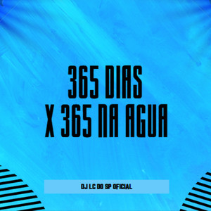 365 DIAS, 325 NA ÁGUA (Explicit)