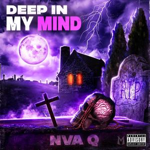 Deep In My Mind (Explicit)