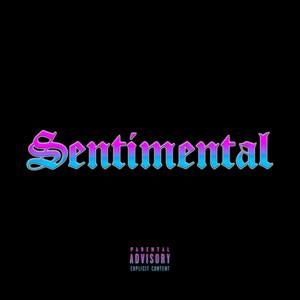 Sentimental (Explicit)