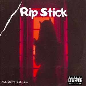 Rip Stick (feat. Young EZ) [Explicit]