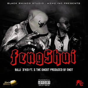 Feng Shui (feat. S the Ghost) (Explicit)