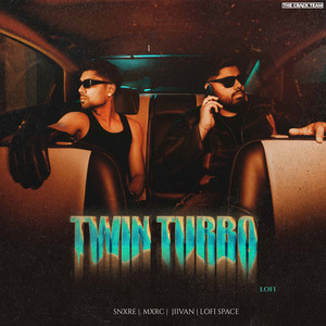 Twin Turbo (Lofi)