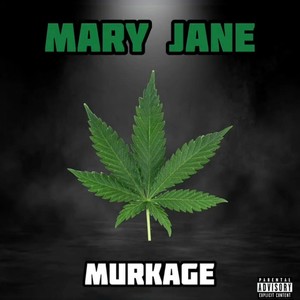 Mary Jane (Explicit)
