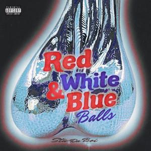 Red White & Blue Balls (Explicit)