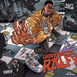 GRANDMASTER RALFY (Explicit)