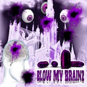 Blow My Brainz (feat. Yung Kxrma, Lati9as, 1laulau & Dj Ess) (Explicit)