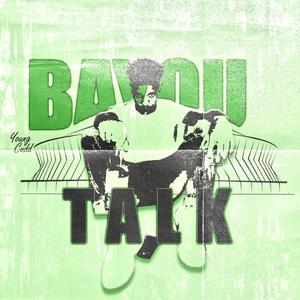 Bayou Talk (Explicit)