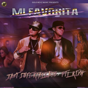 Mi Favorita (feat. Bil Rixh) (Explicit)