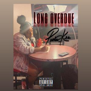 Long Overdue (Explicit)