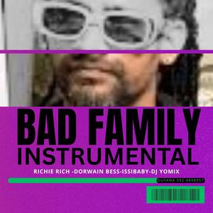 BAD FAMILY RIDDIM (INSTRUMENTAL)